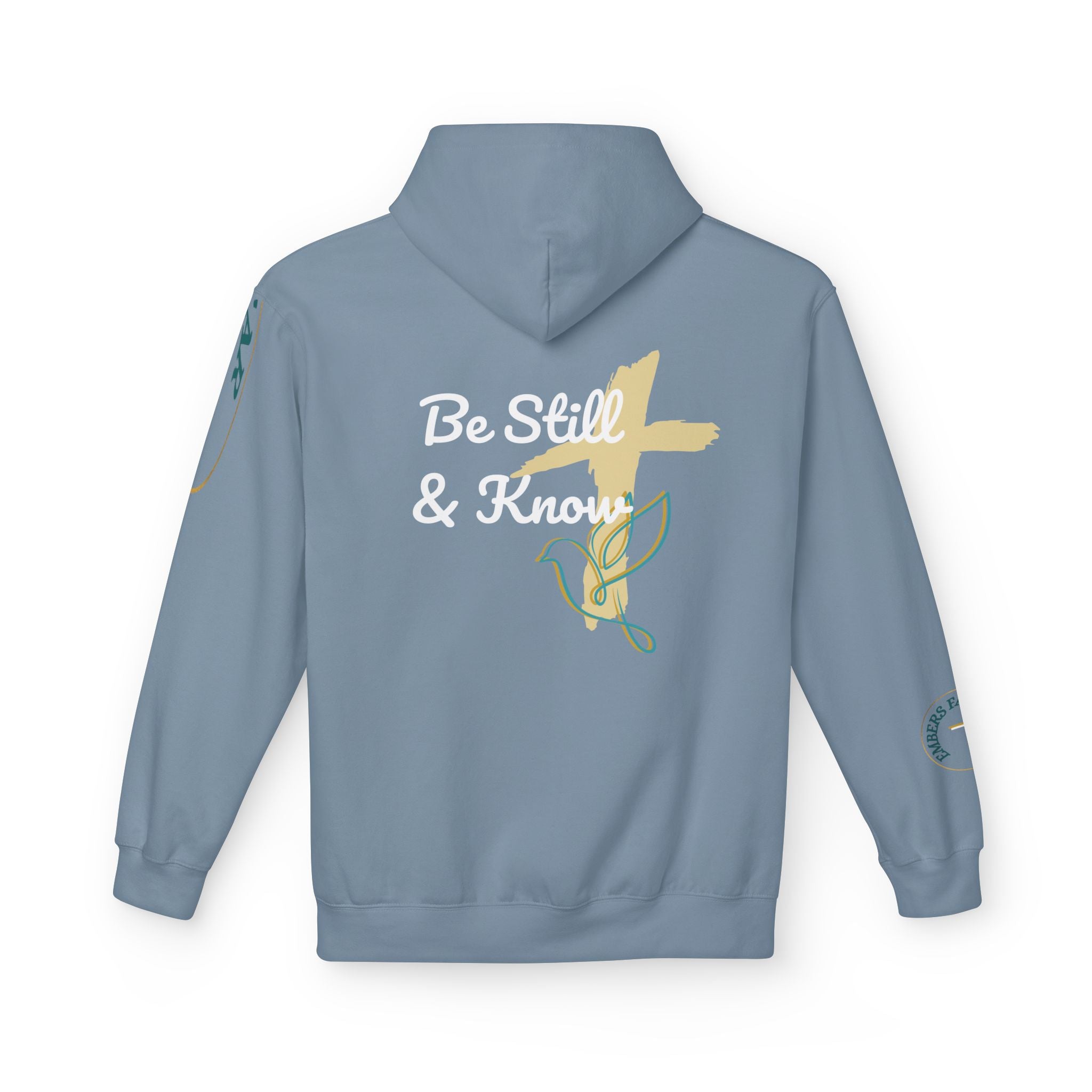 Be still & know. - Hoodie