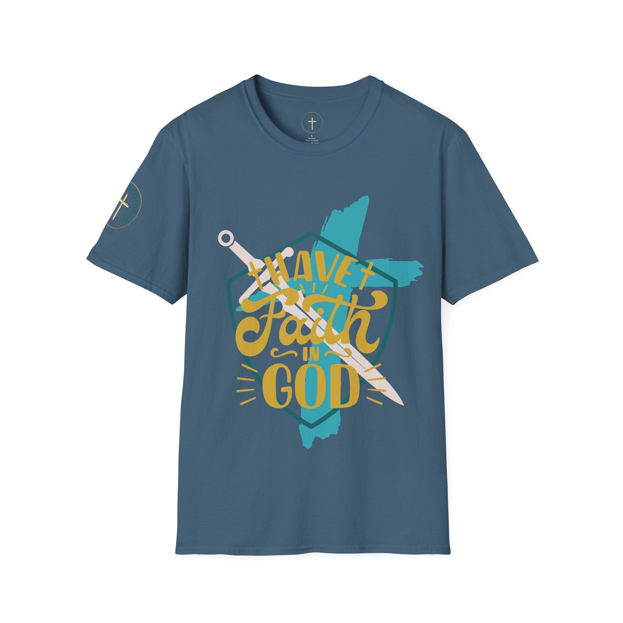 I Have Faith in God. (2) T-Shirt