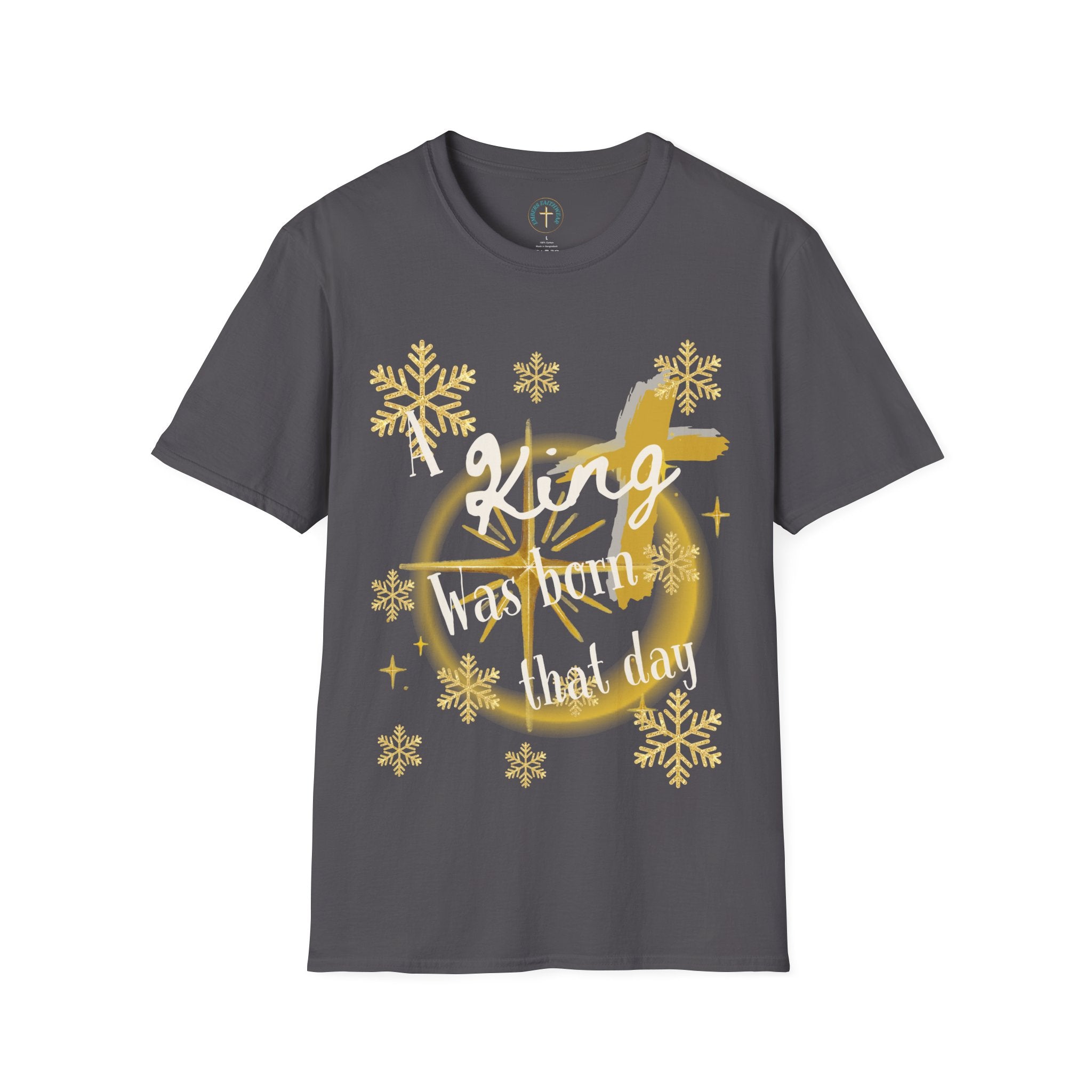 A King born that day v3. T-Shirt