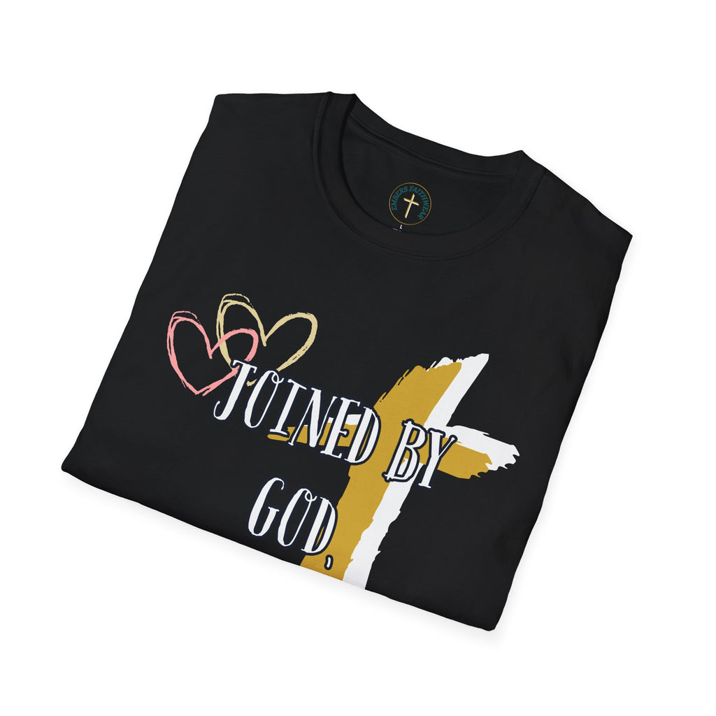 Joined by God, Standing in faith. T-Shirt