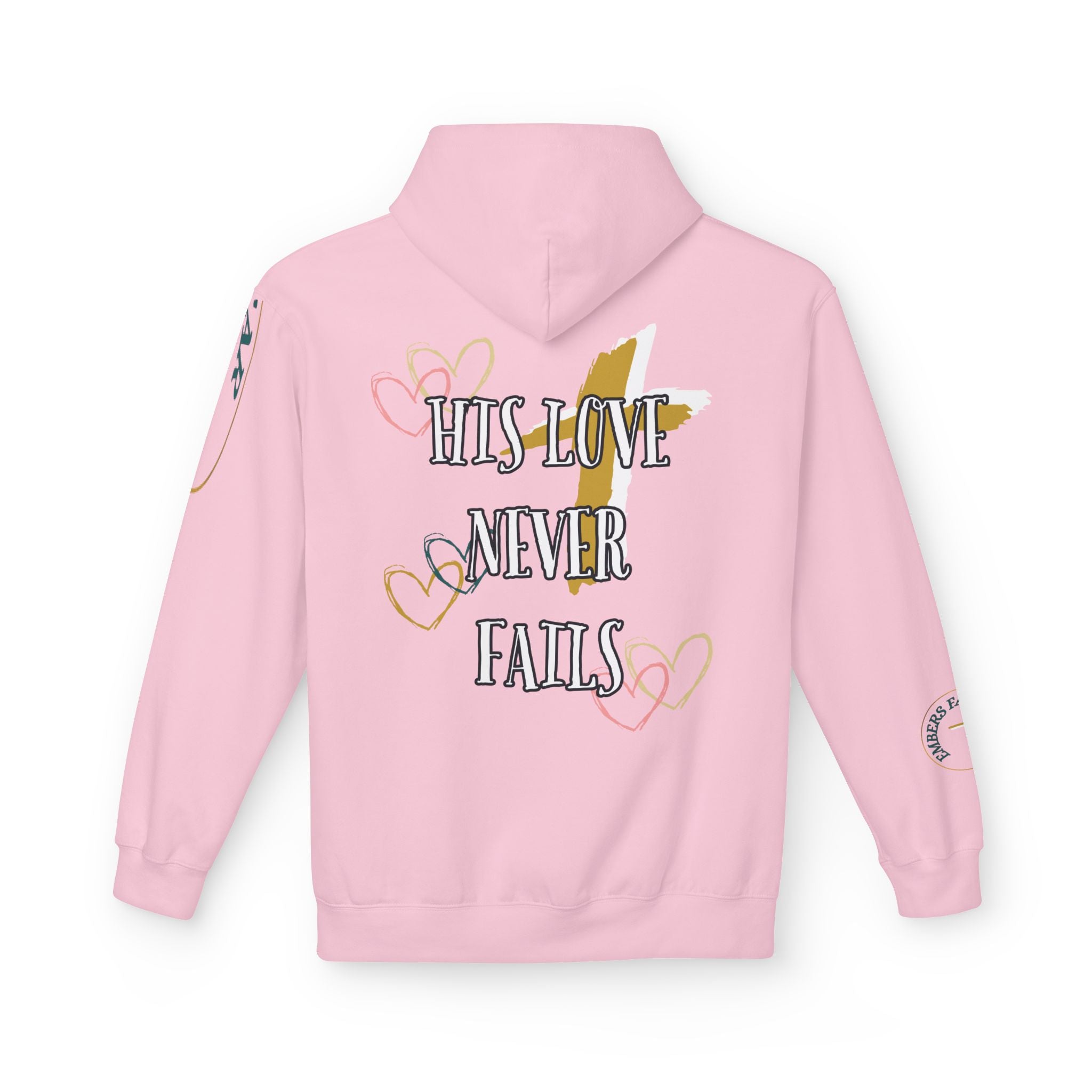 His love never fails. - Hoodie