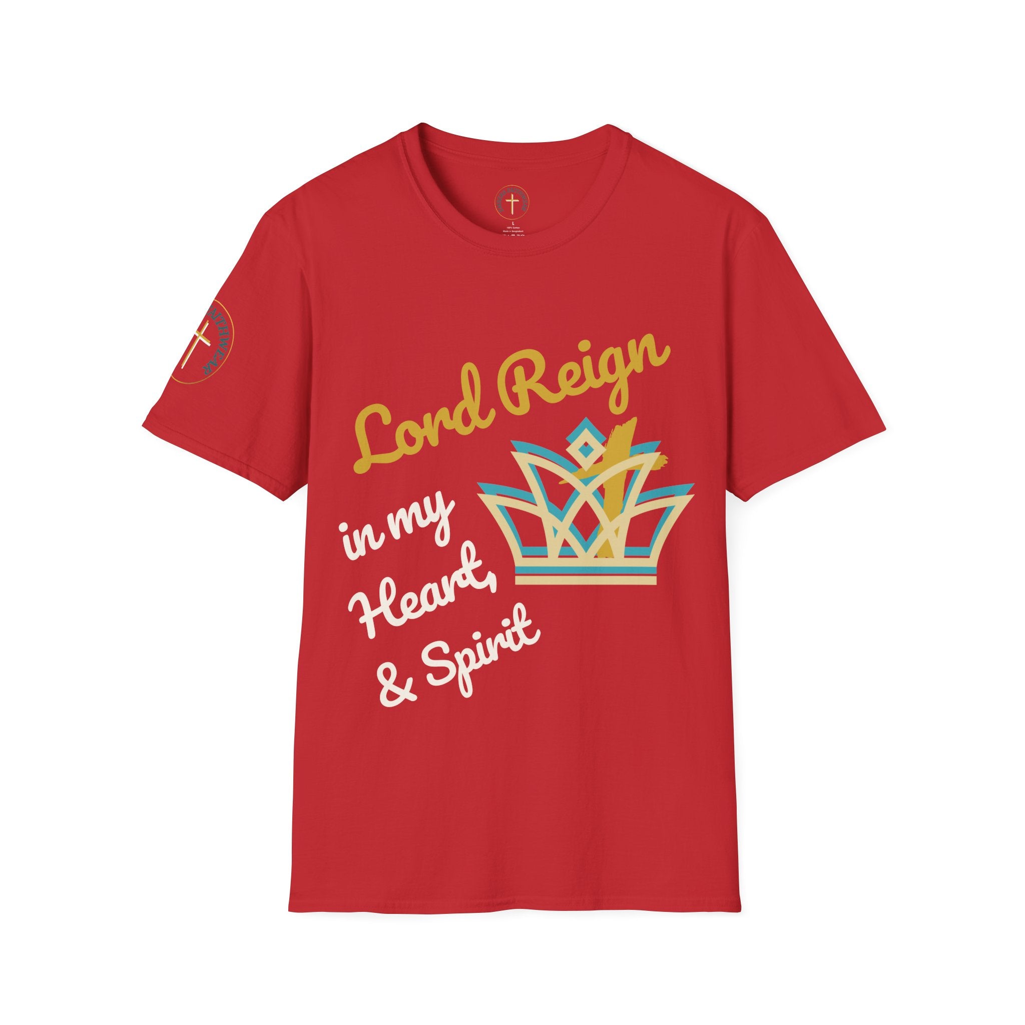 Lord reign in my heart and spirit. T-Shirt