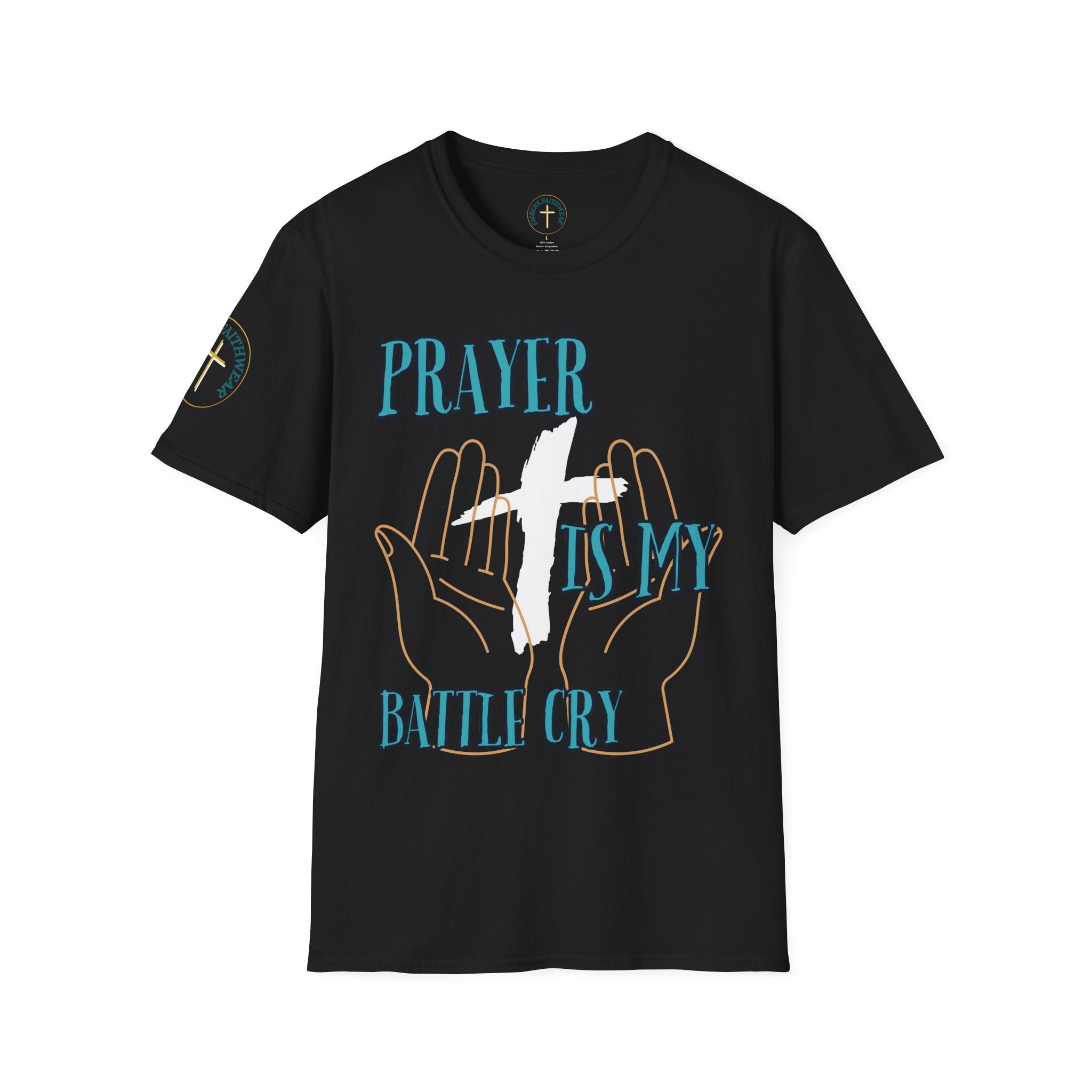 Prayer is my battle cry. T-Shirt