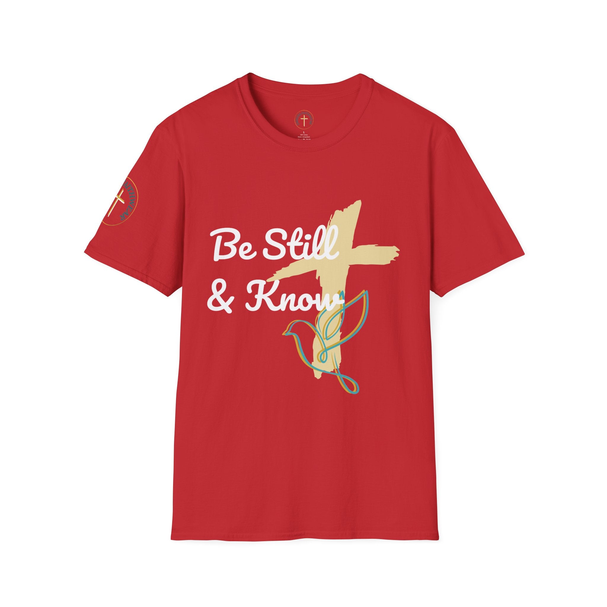 Be still and know. T-Shirt