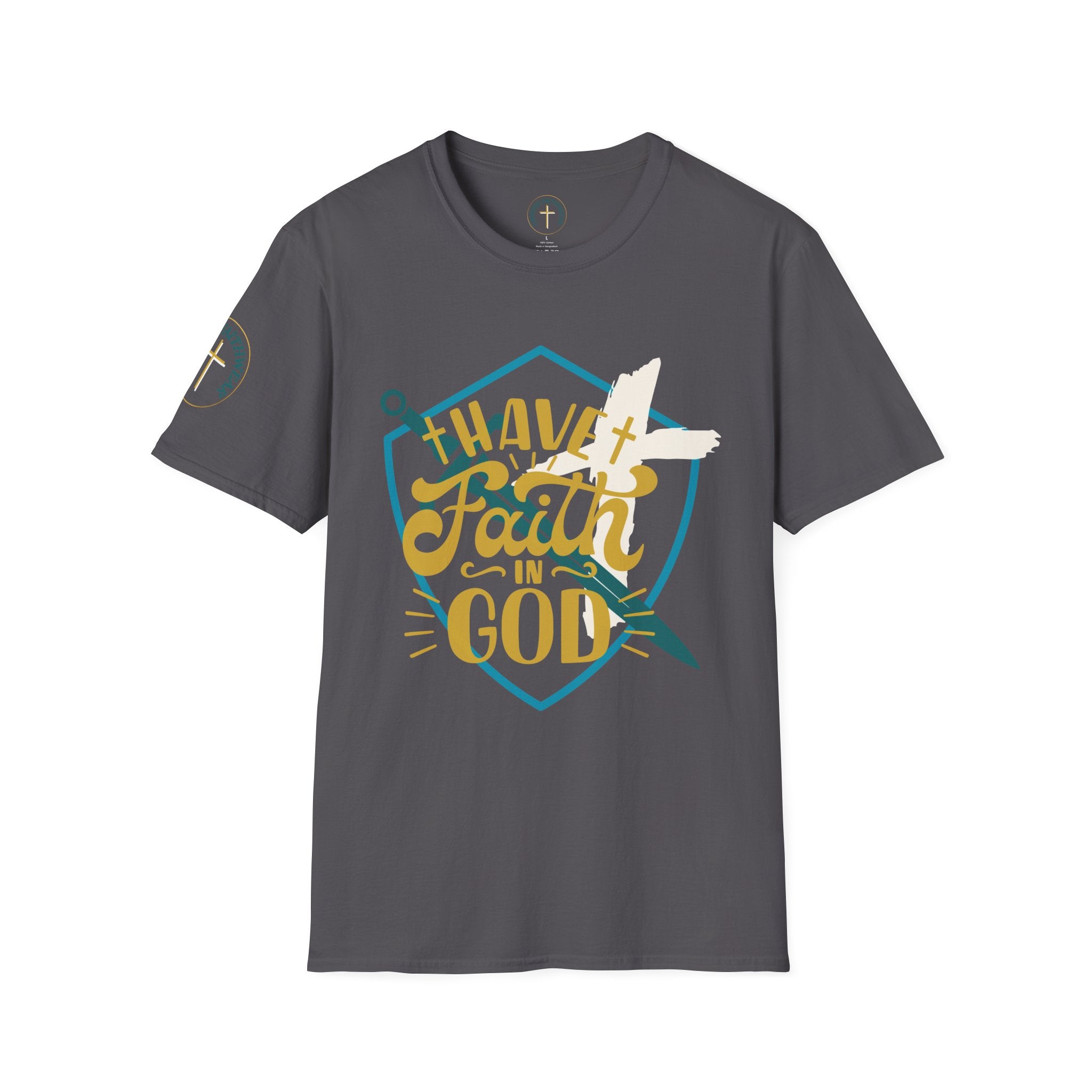 I Have Faith in God. (1) T-Shirt