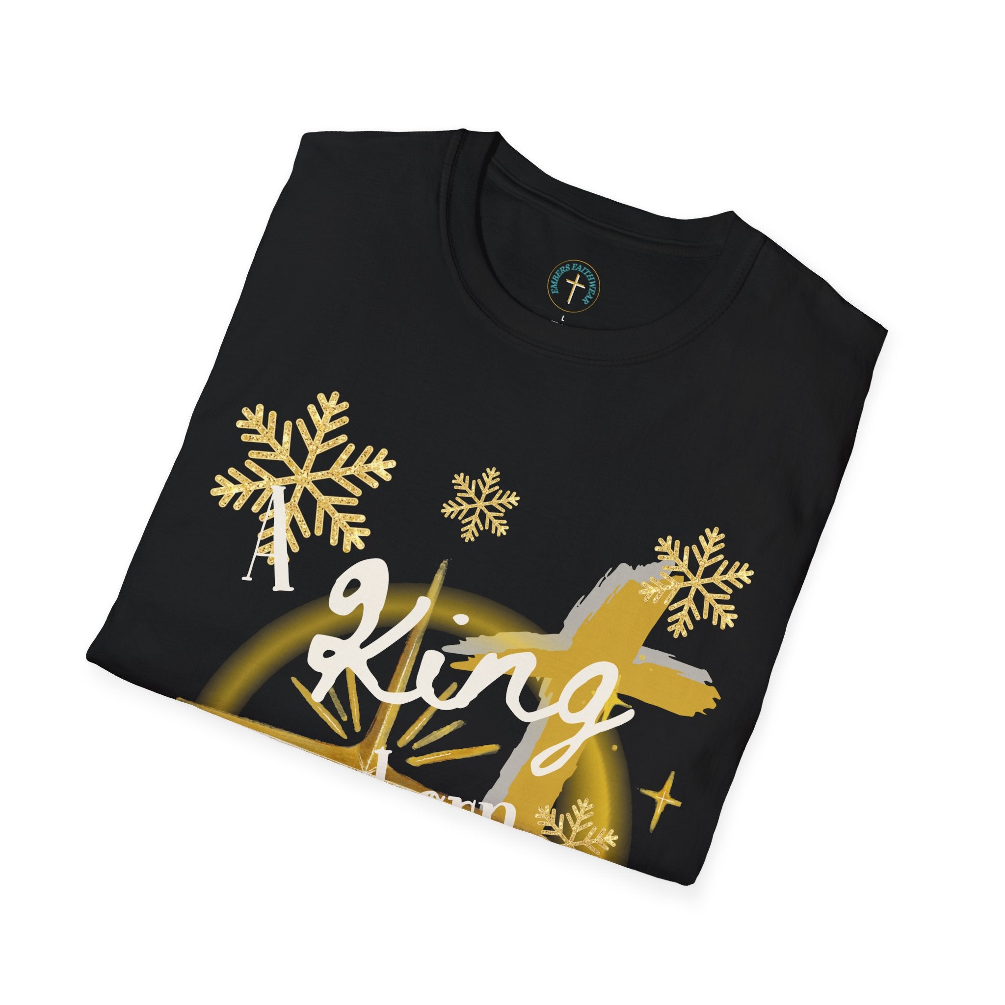 A King born that day v3. T-Shirt