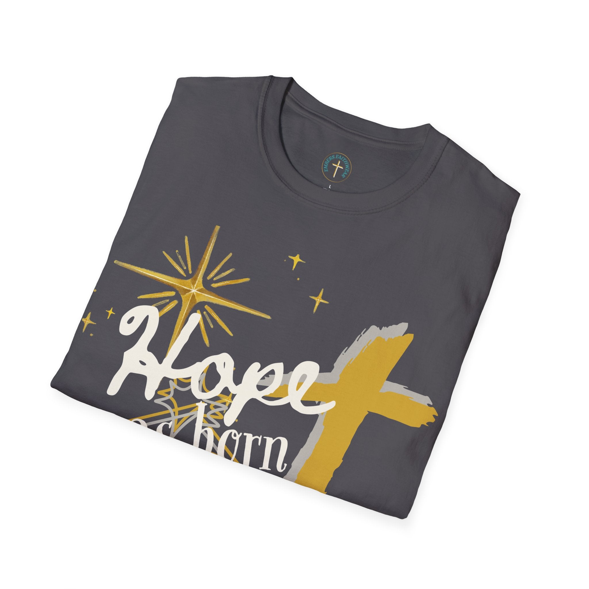 Hope was born that day. v4 T-shirt