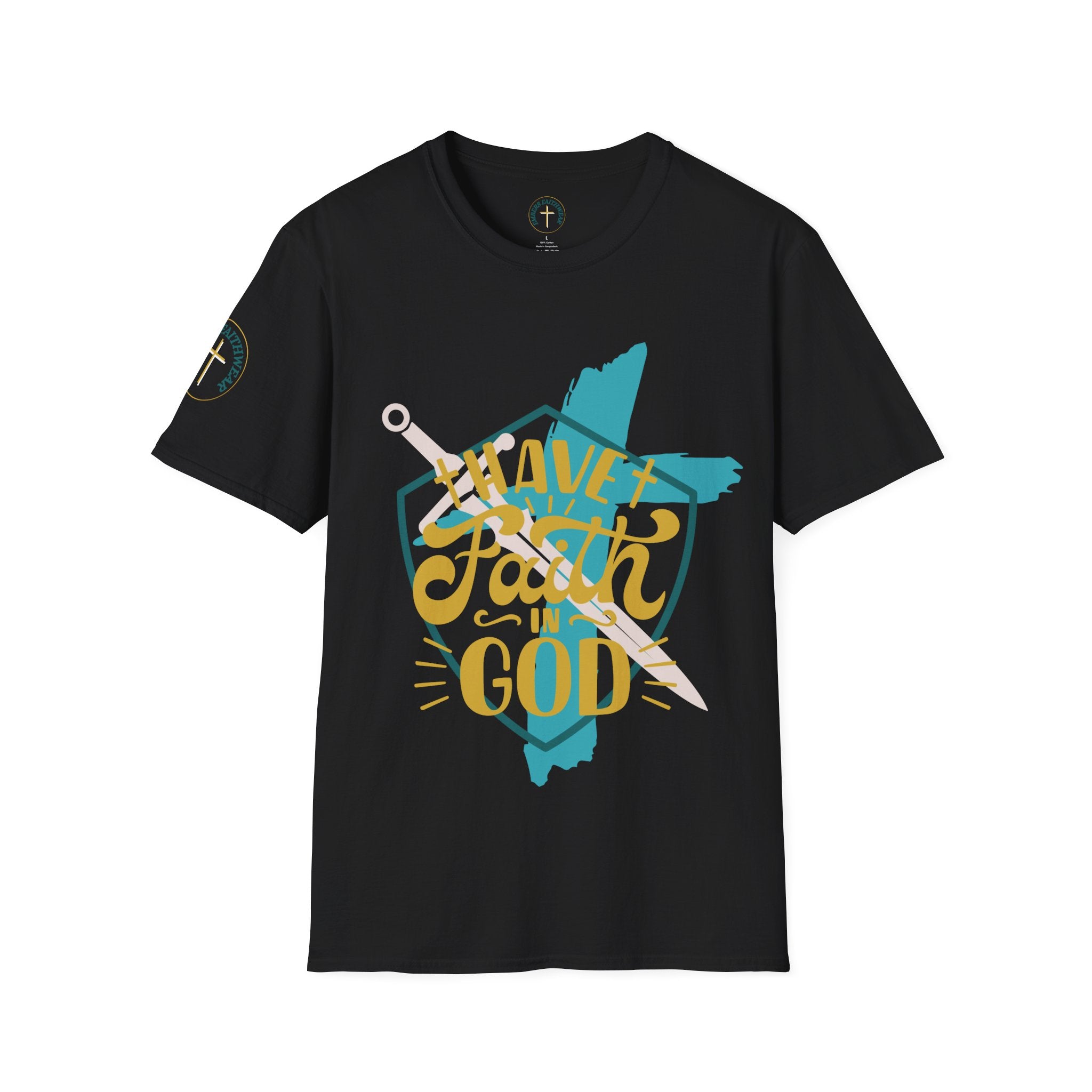 I Have Faith in God. (2) T-Shirt