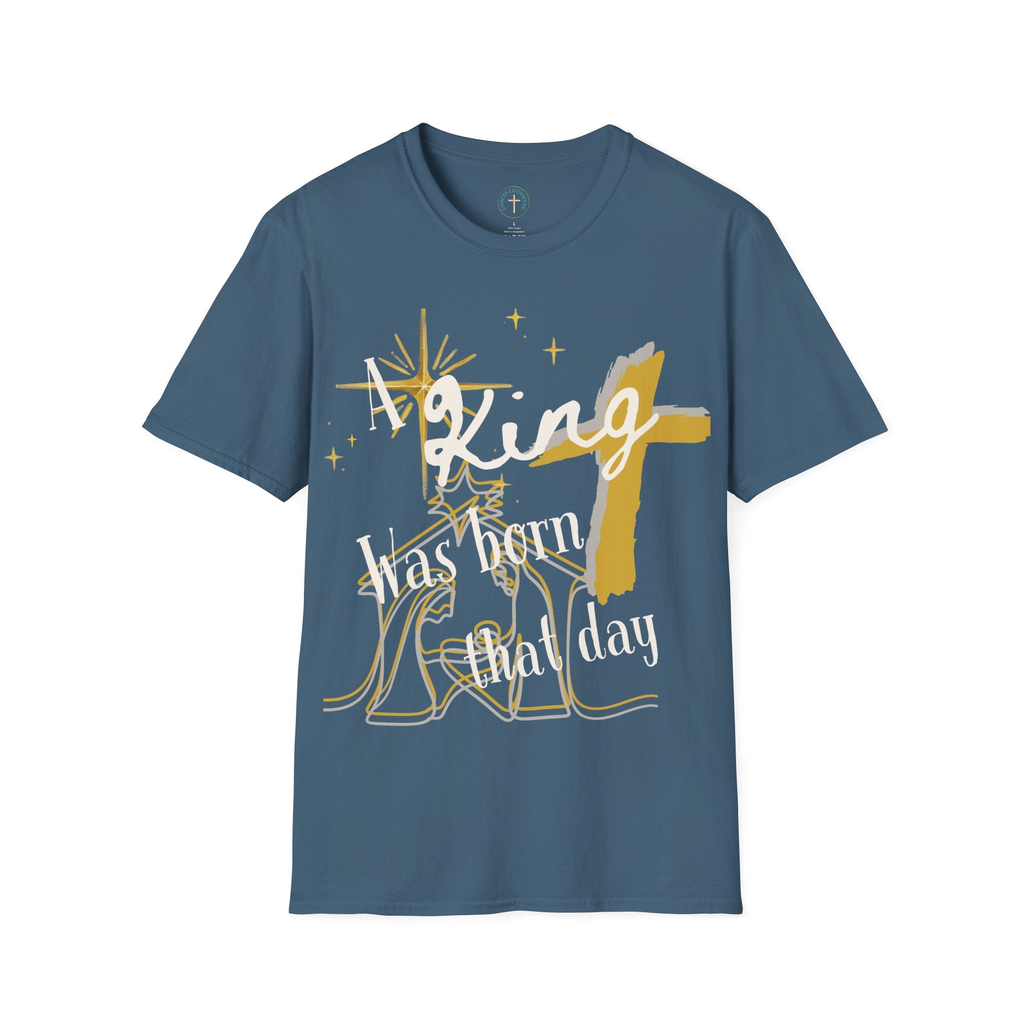 A king born that day v4. T-shirt