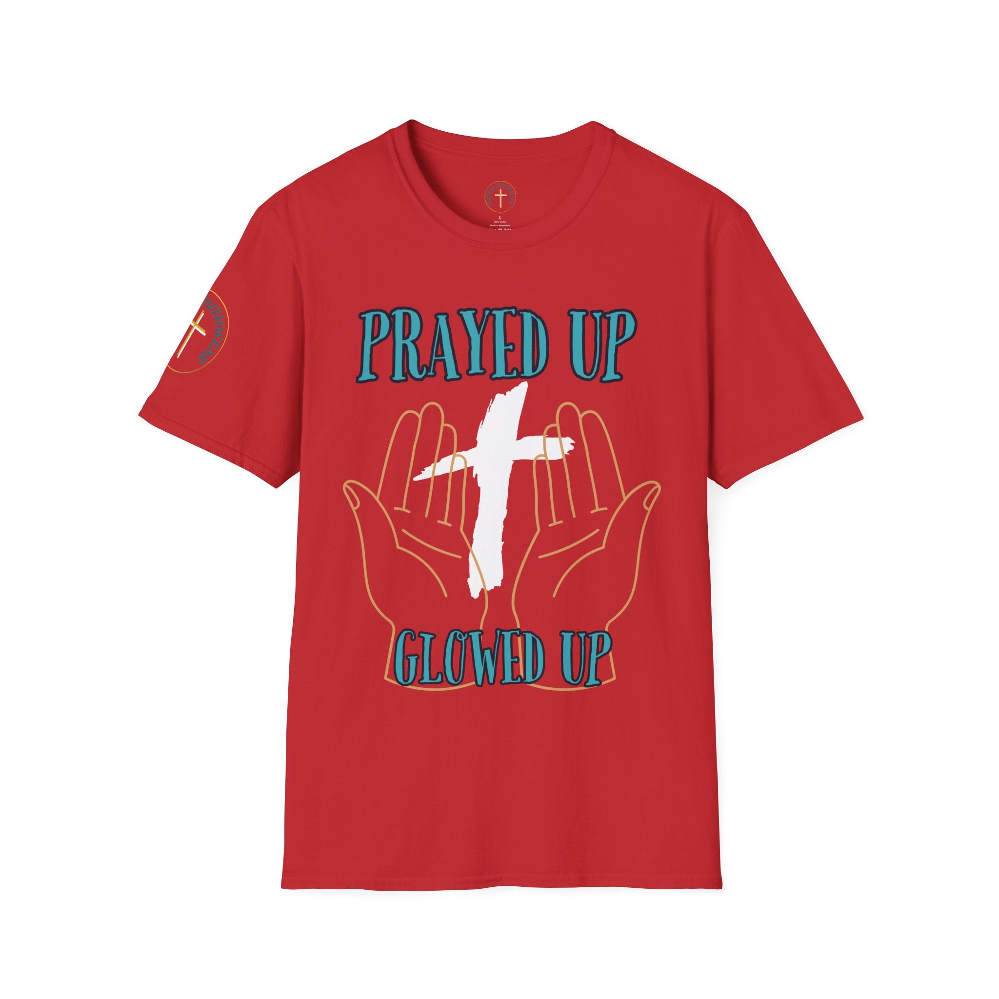 Prayed up, glowed up. T-Shirt