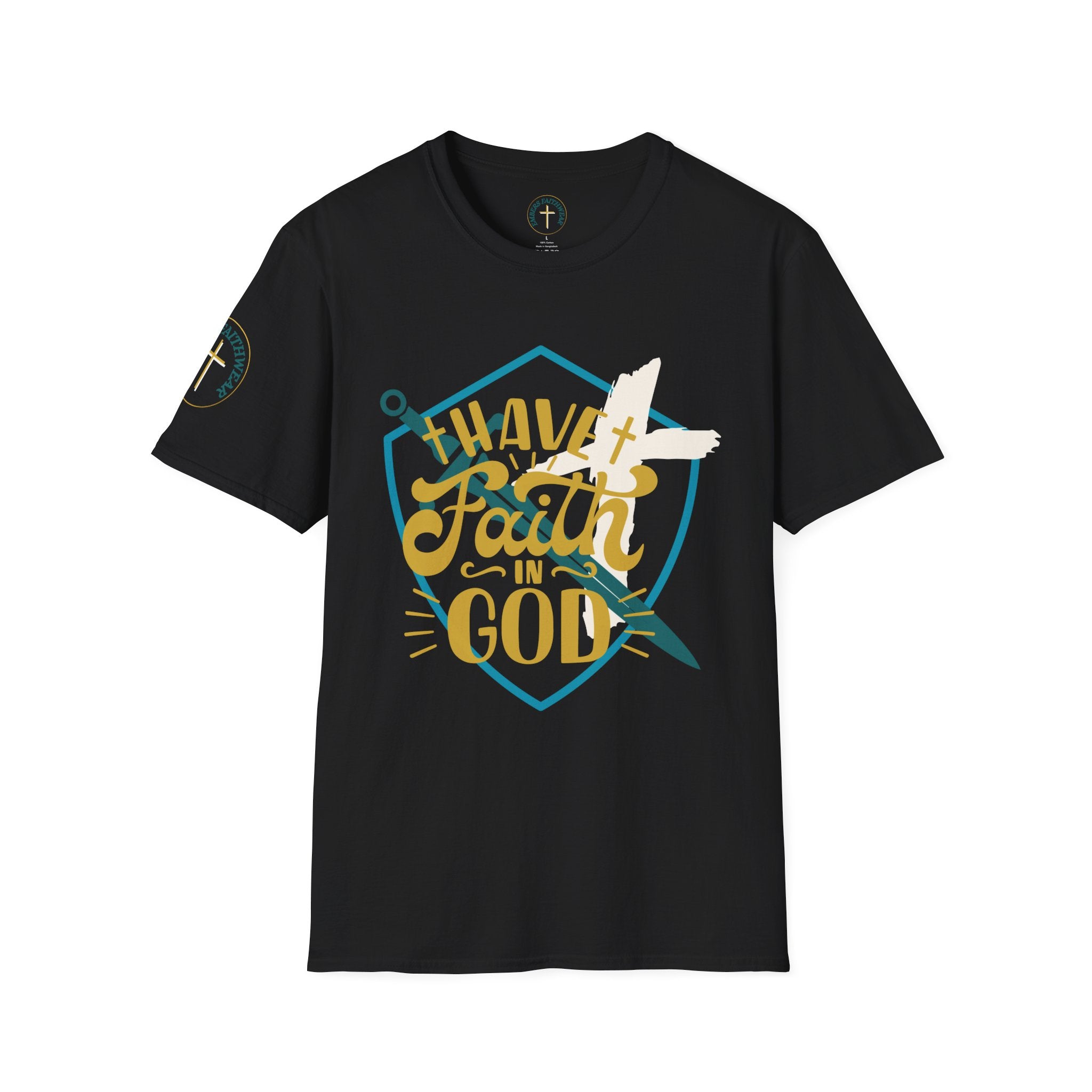 I Have Faith in God. (1) T-Shirt