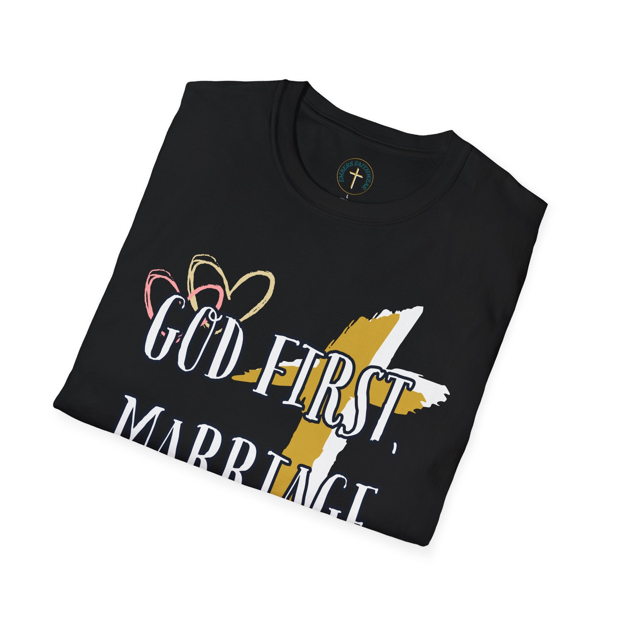 God first, Marriage strong. T-Shirt