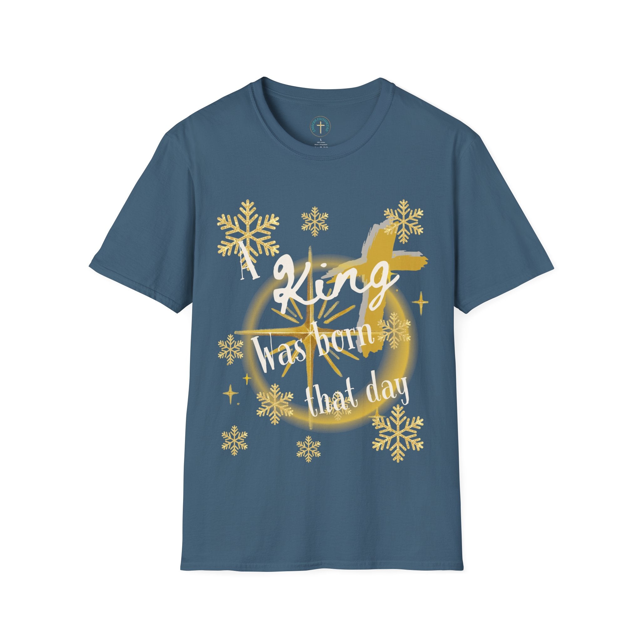 A King born that day v3. T-Shirt