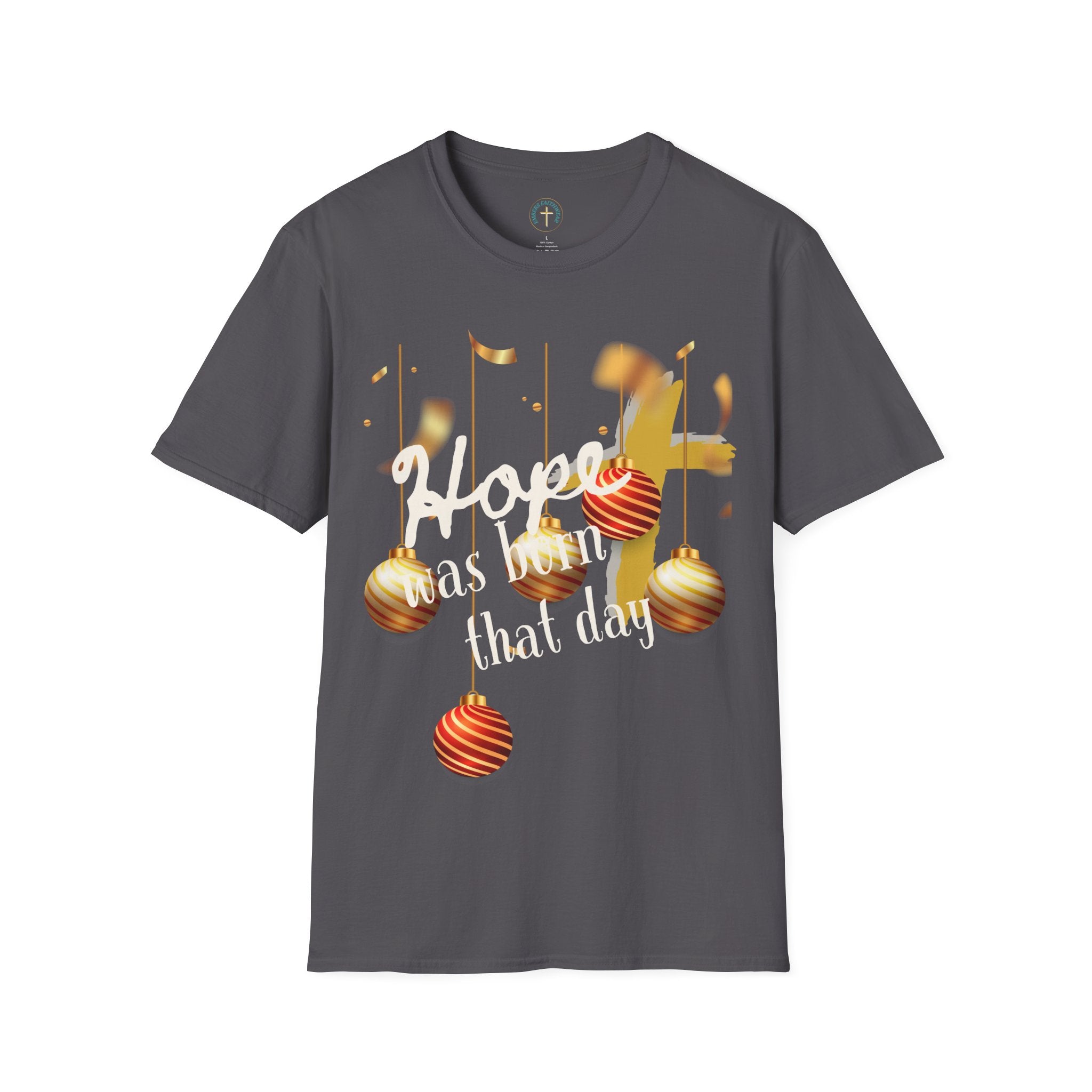 Hope was born that day. v5 T-shirt