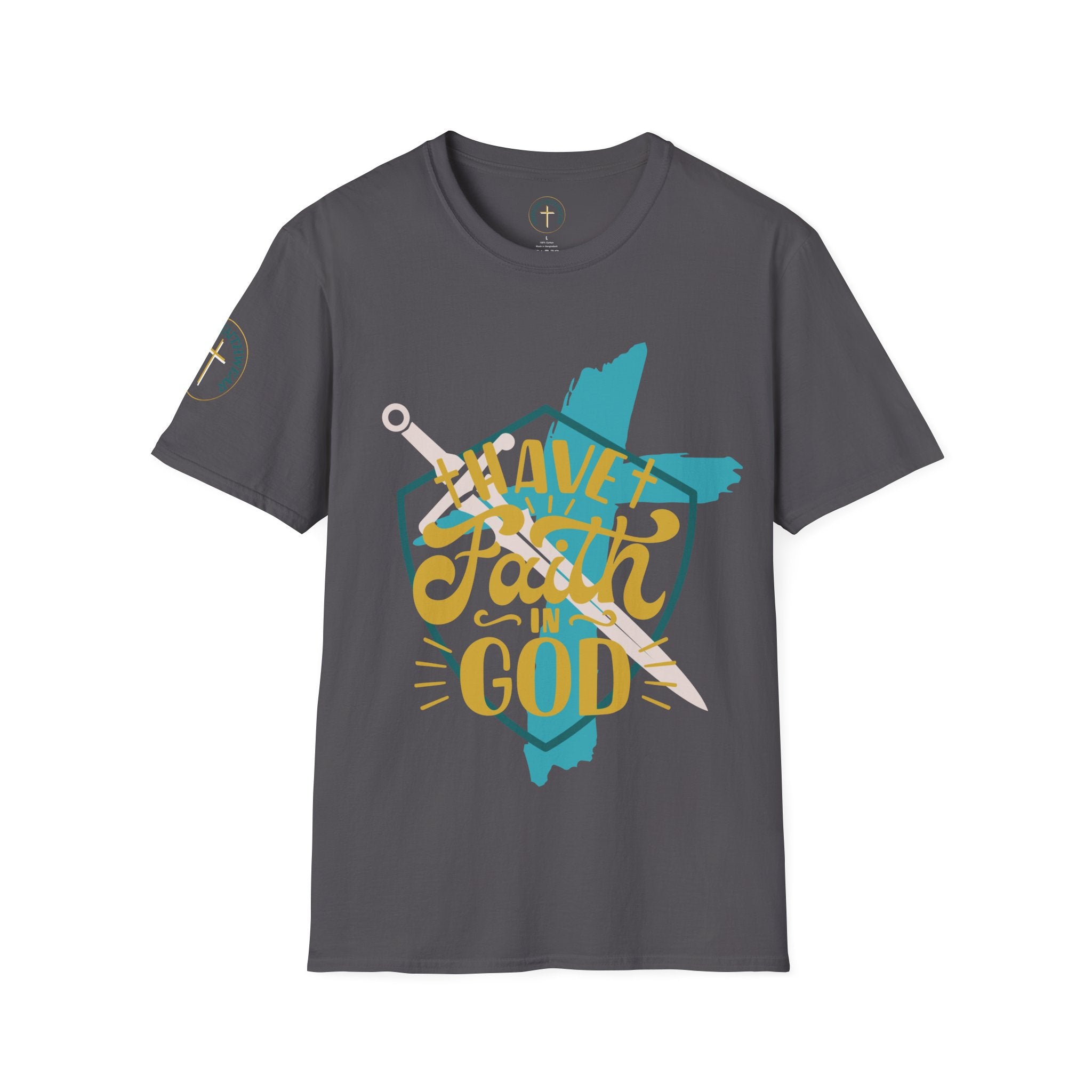 I Have Faith in God. (2) T-Shirt