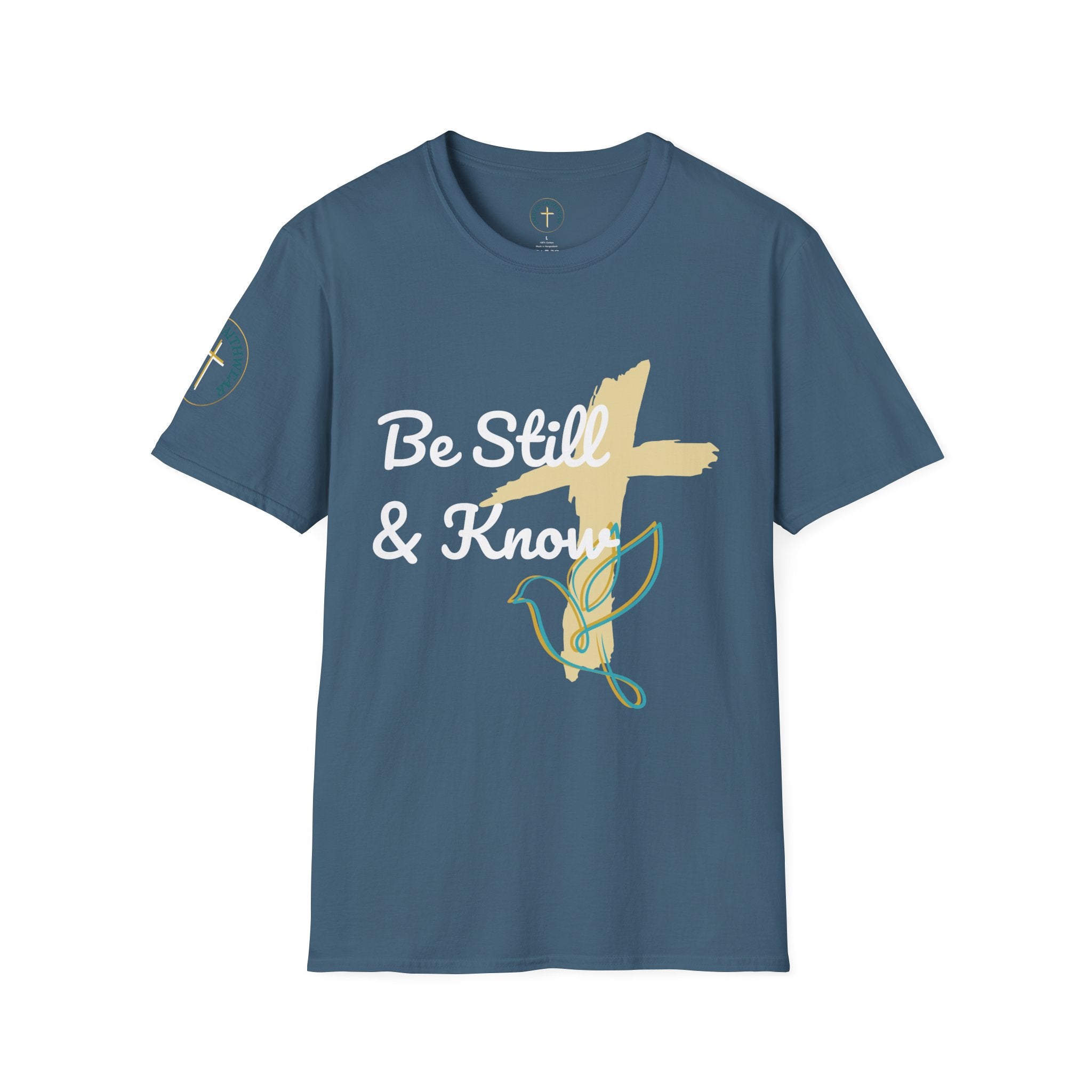 Be still and know. T-Shirt