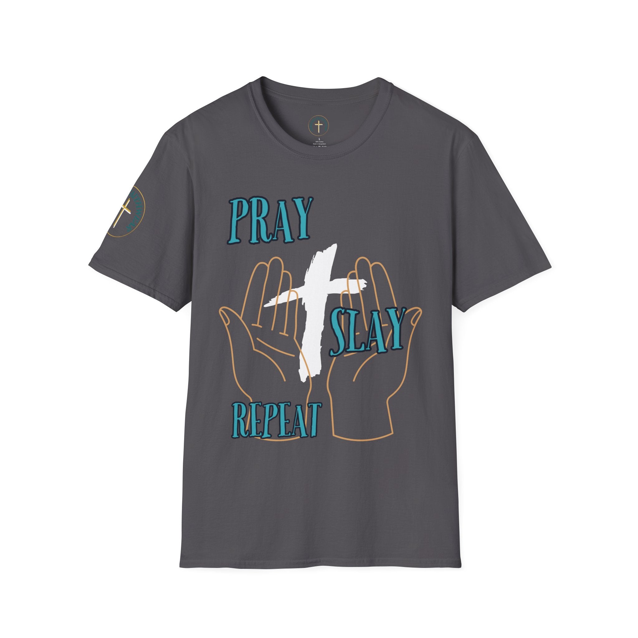 Pray slay repeat. T-Shirt