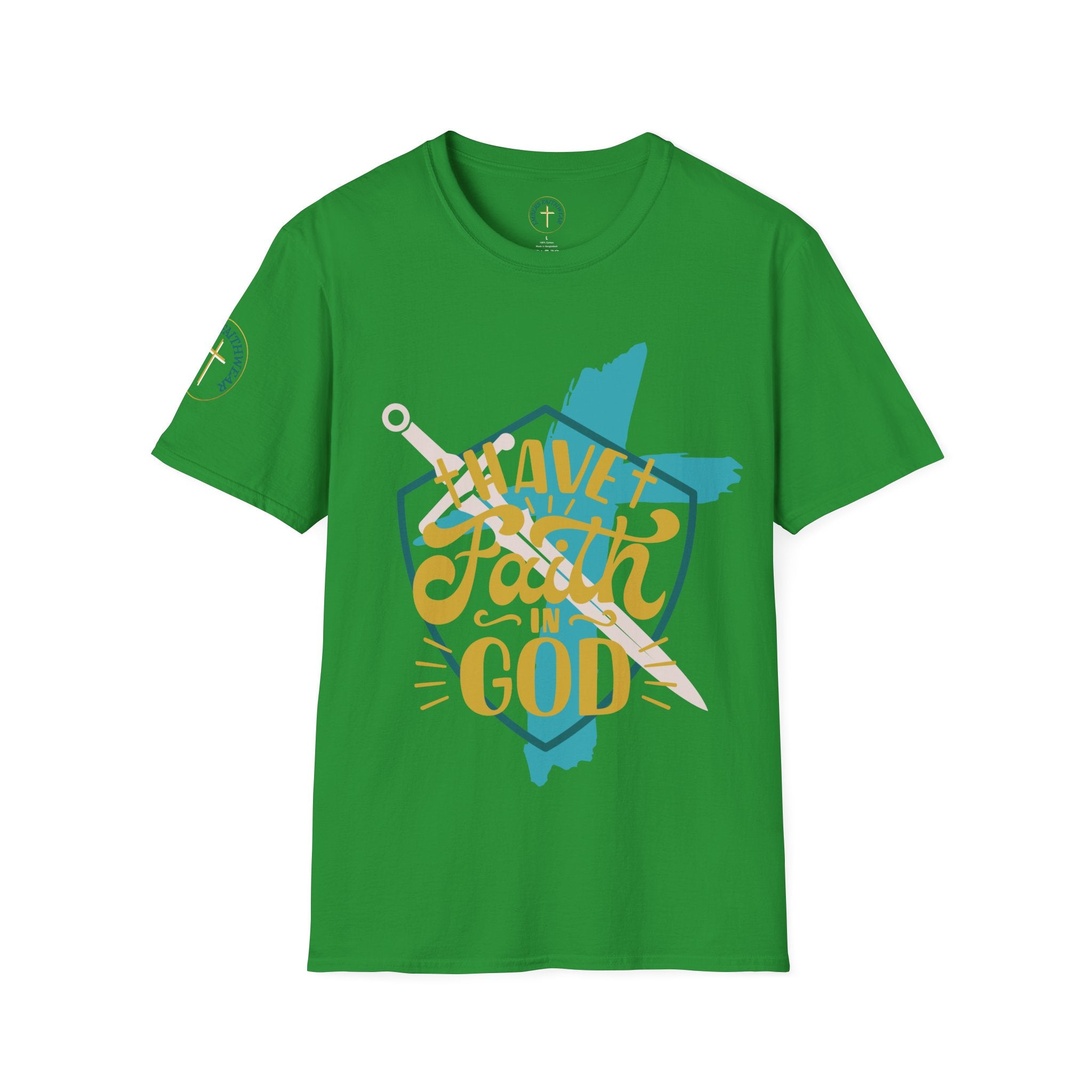 I Have Faith in God. (2) T-Shirt