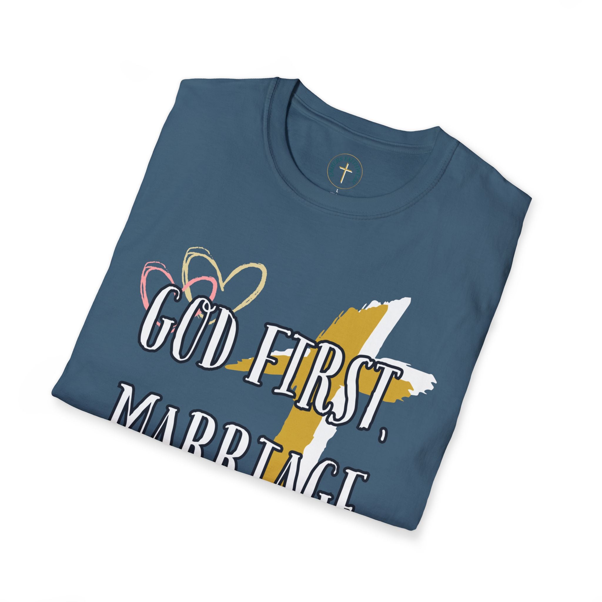 God first, Marriage strong. T-Shirt
