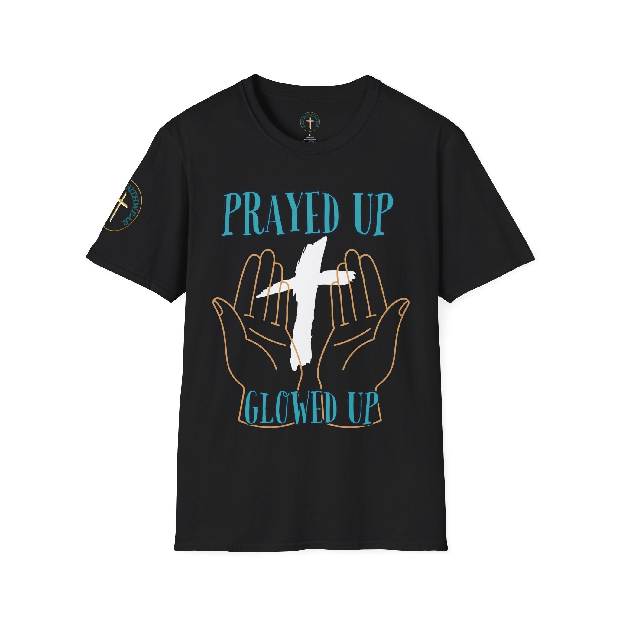 Prayed up, glowed up. T-Shirt