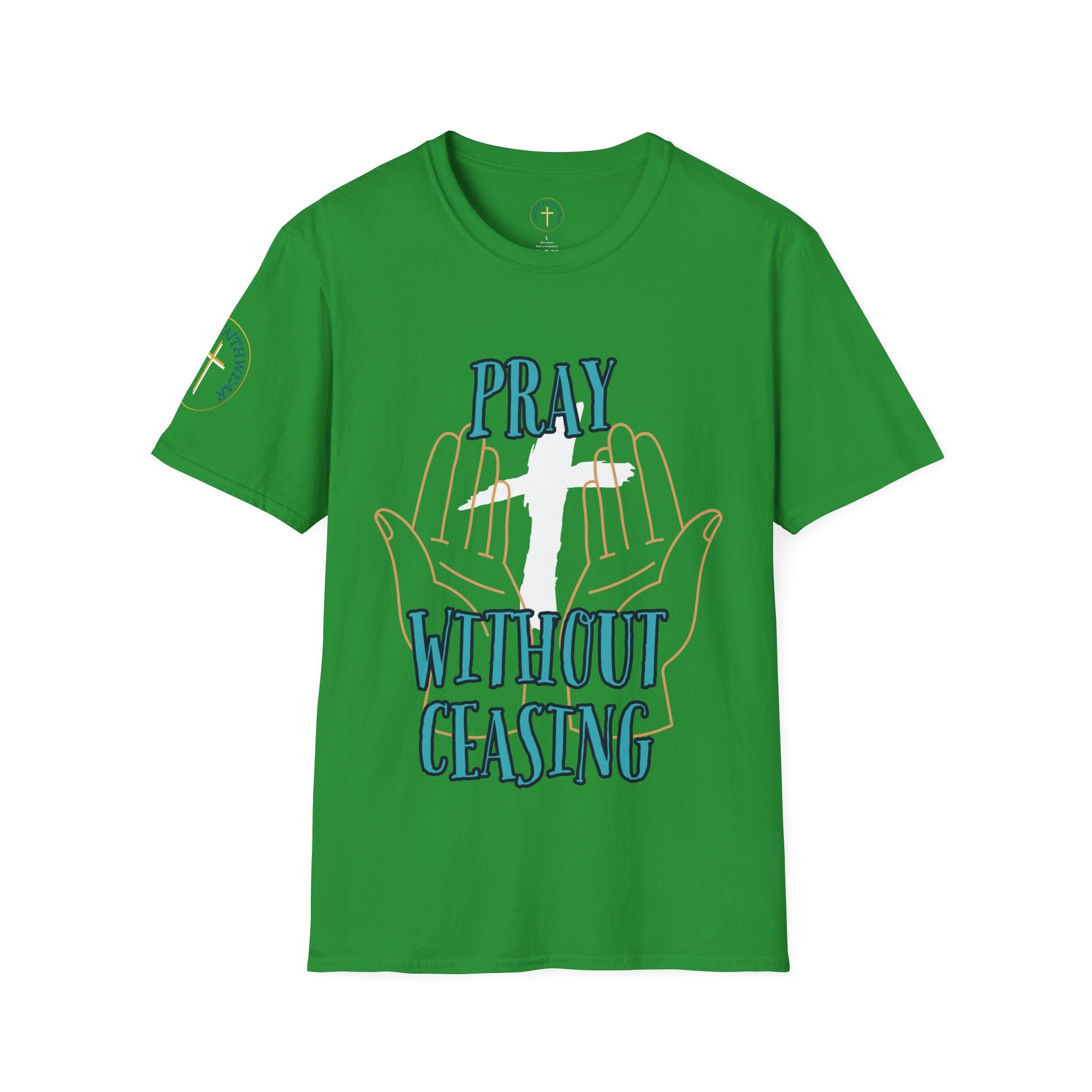 Pray without ceasing. T-Shirt