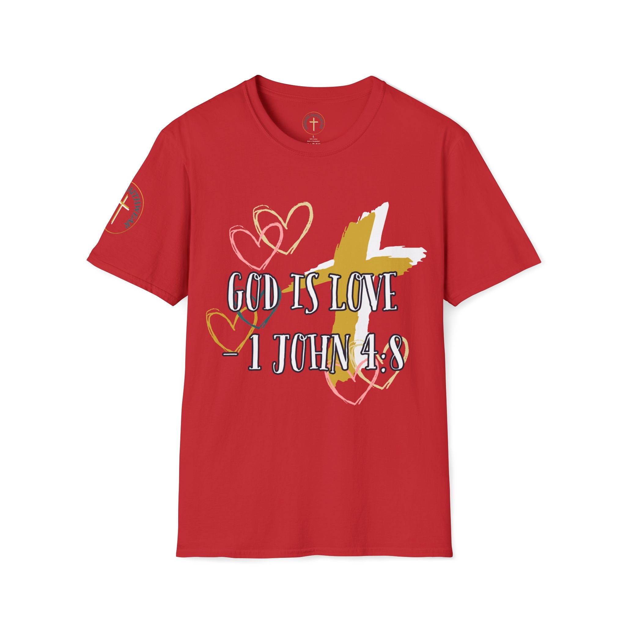 God is Love - 1 john 4:8 . T-Shirt